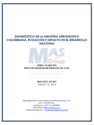 MAS-DOC-AR-001 - Diagnóstico de la Industria Aeronáutica Colombiana, evolución e impacto en el desarrollo nacional (Ed. 1.0)